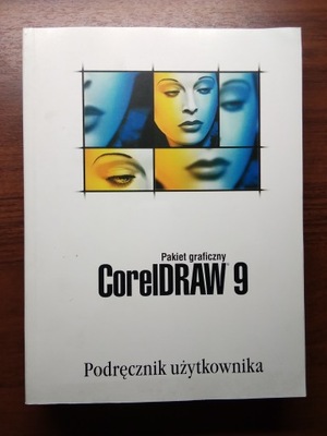 Pakiet graficzny CORELDRAW 9 podręcznik