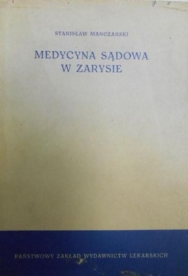 Medycyna sądowa w zarysie