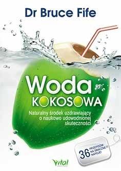 WODA KOKOSOWA, DR BRUCE FIFE