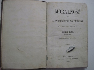 Moralność i zasadnicze prawo historyi (1869)