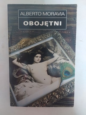 Obojętni - Alberto Moravia