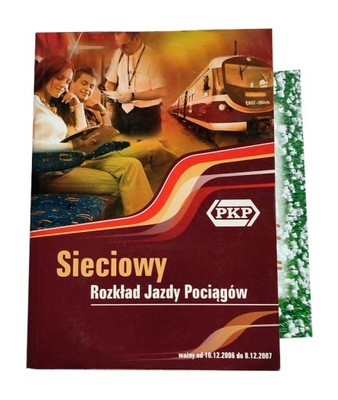 SIECIOWY ROZKŁAD JAZDY POCIĄGÓW 2006 - 2007