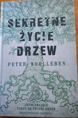 Sekretne życie drzew Peter Wohlleben