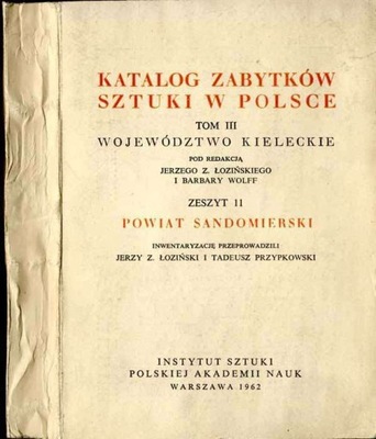Katalog zabytków sztuki w Polsce. Z. 11: Powiat sandomierski