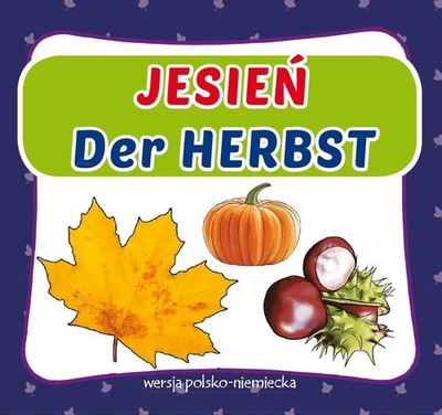 Jesień. Autumn. Wersja polsko-angielska