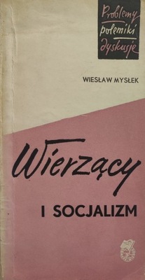 Wierzący i socjalizm W. Myłek