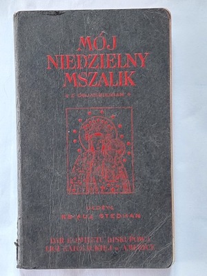 Józef S. Stedman - Mój niedzielny mszalik 1940