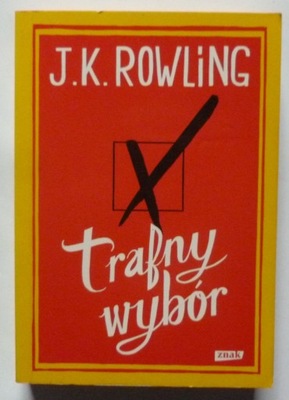 TRAFNY WYBÓR - J.K. ROWLING