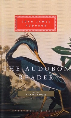 THE AUDUBON READER - John James Audubon (KSIĄŻKA)