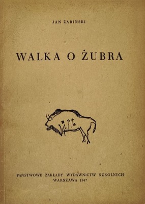 Walka o żubra Jan Żabiński