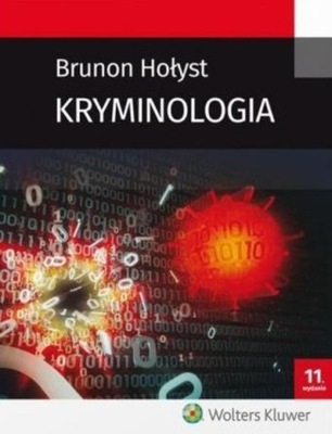 Brunon Hołyst - Kryminologia 11