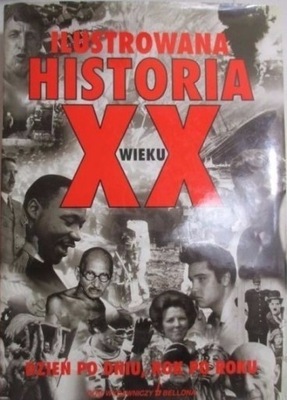 Ilustrowana historia XX wieku