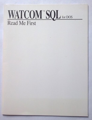WATCOM SQL for DOS Read Me First