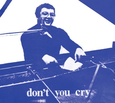 Stanisław Sojka - Don't You Cry CD (MTJ)