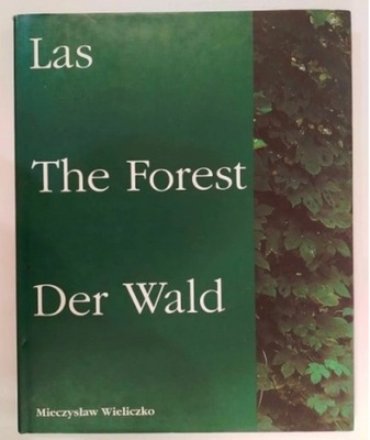 LAS THE FOREST DER WALD MIECZYSŁAW WIELICZKO