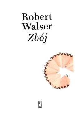 ZBÓJ ROBERT WALSER