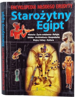 Encyklopedia Młodego Erudyty - Starożytny Egipt