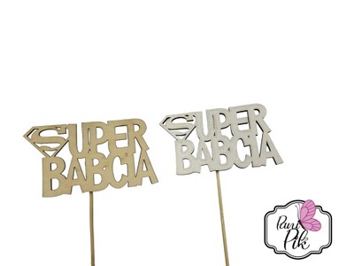 5 szt. napis topper pik SUPER BABCIA napis