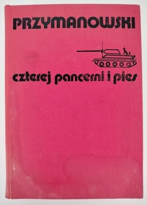 CZTEREJ PANCERNI I PIES - PRZYMANOWSKI - MON 1964