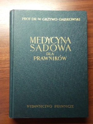 Medycyna sądowa dla prawników - Grzywo Dąbrowski