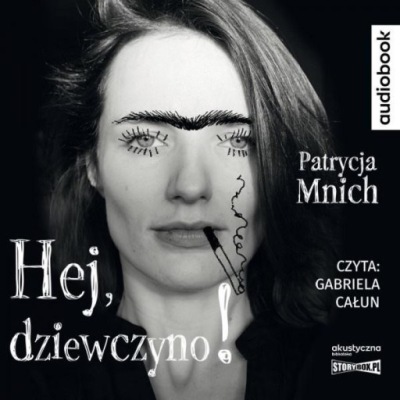 HEJ, DZIEWCZYNO! AUDIOBOOK PATRYCJA MNICH