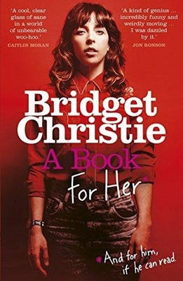 A Book for Her - Bridget Christie