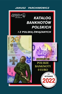 Katalog banknotów polskich 2022 - Parchimowicz !!