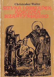 Sztuka i obrządek Kościoła bizantyńskiego
