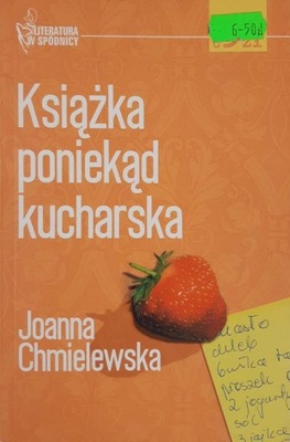 Joanna Chmielewska Książka poniekąd kucharska