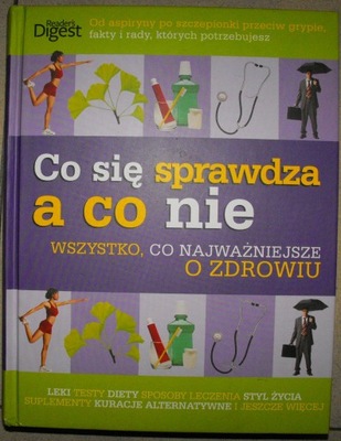 Co się sprawdza a co nie Reader's Digest