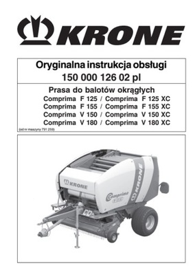 KRONE COMPRIMA F125...V150, V180XC - ИНСТРУКЦИЯ ОБСЛУЖИВАНИЯ PL фото