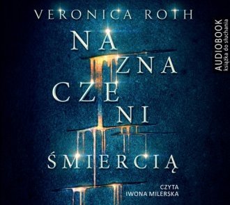 CD MP3 Naznaczeni śmiercią Veronica Roth