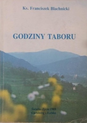 Franciszek Blachnicki - Godziny Taboru