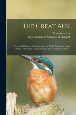 The Great Auk THOMAS PARKIN