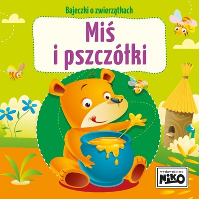 Bajeczki o zwierzątkach MIŚ I PSZCZÓŁKI Niko