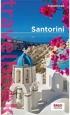 Santorini. Travelbook - Agnieszka Zawistowska