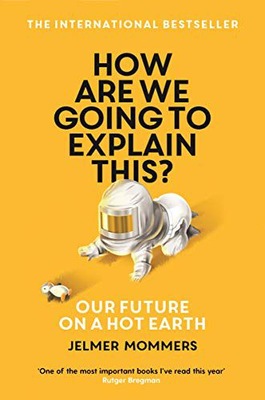 HOW ARE WE GOING TO EXPLAIN THIS: OUR FUTURE ON A