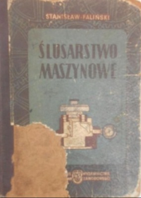 Ślusarstwo maszynowe