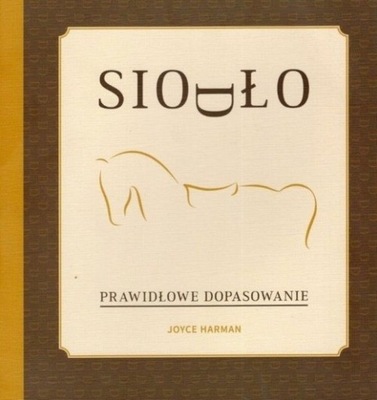 Siodło prawodłowe dopasowanie