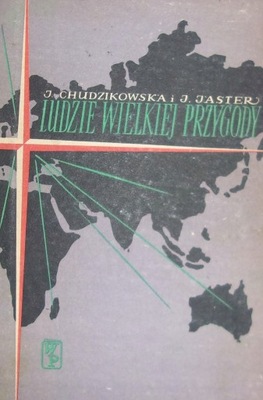 Jaster LUDZIE WIELKIEJ PRZYGODY 1955 Chudzikowska