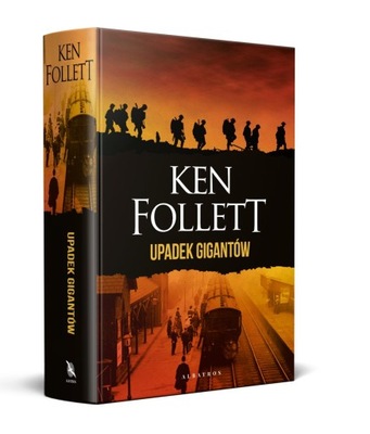 Ken Follett Upadek gigantów Trylogia Stulecie outlet