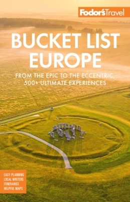 Bucket List Europe FODORS TRAVEL GUIDES