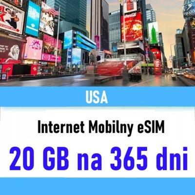 Karta eSIM internet 20 gb 365 dni USA Stany Zjednoczone