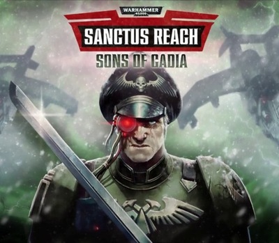 Warhammer 40,000 Sanctus Reach Sons of Cadia DLC Steam Kod Klucz