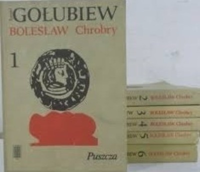 Bolesław Chrobry Tom I do VI