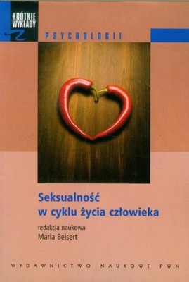 SEKSUALNOŚĆ W CYKLU ŻYCIA CZŁOWIEKA