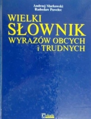 Wielki słownik wyrazów obcych i trudnych