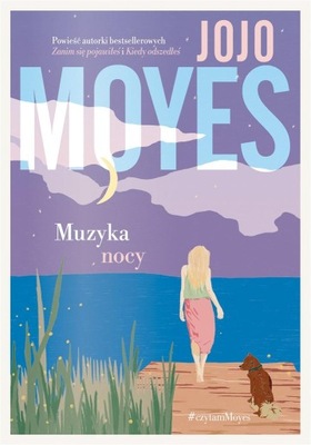 Moyes Jojo Bukowska Monika - Muzyka nocy