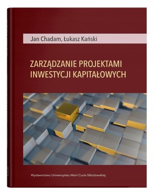 ZARZĄDZANIE PROJEKTAMI INWESTYCJI KAPITAŁOWYCH