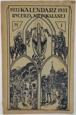 Kalendarz rycerza niepokalanej na rok pański 1933